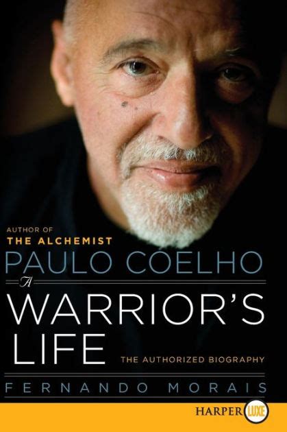 Paulo Coelho A Warrior s Life The Authorized Biography Kindle Editon