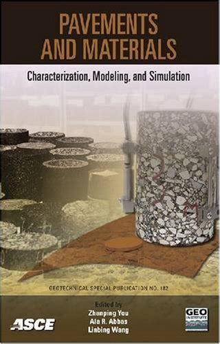 Pavements and Materials Characterization, Modeling, and Simulation Epub