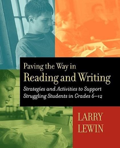 Paving the Way in Reading and Writing: Strategies and Activities to Support Struggling Students in G Doc