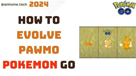 Pawmo Evolve Pokemon GO: The Ultimate Guide to Leveling Up Your Pawmo