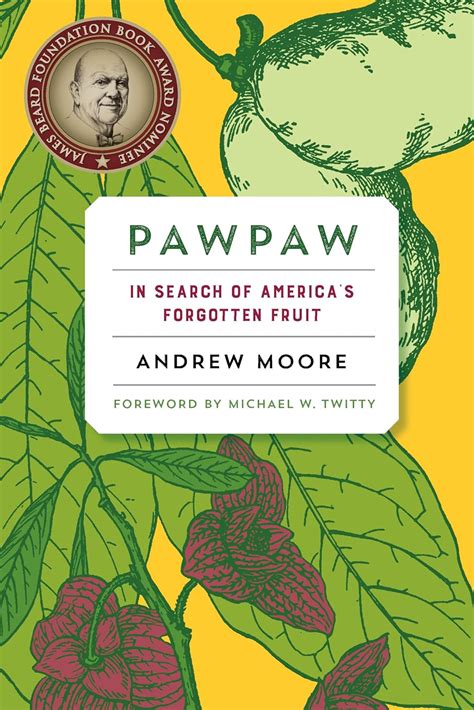 Pawpaw Search Americaâ€™s Forgotten Fruit Kindle Editon