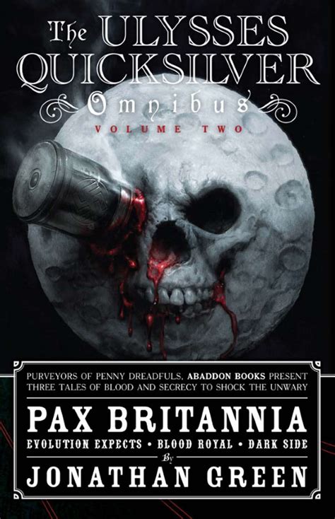 Pax Britannia The Ulysses Quicksilver Omnibus Vol 2 Reader