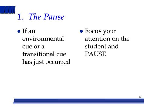 Pay attention to environmental cues: