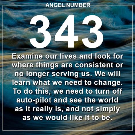 Pay attention to the thoughts and feelings that you have when you see the number 343.