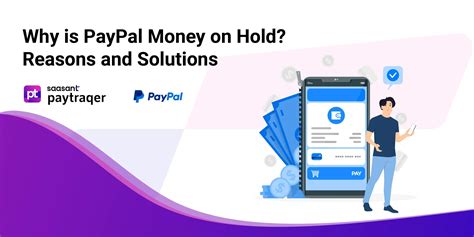 PayPal Money on Hold: Understanding the Reasons