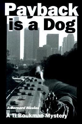 Payback is a Dog A Ti Boukman Mystery Epub