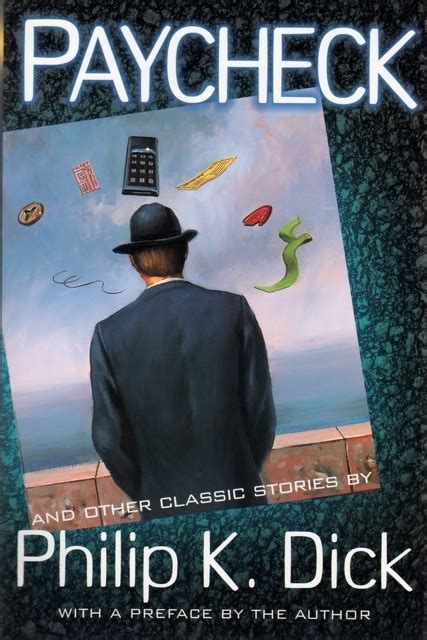 Paycheck And Other Classic Stories By Philip K Dick Reader