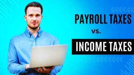 Payroll vs Income Tax: Demystify the \$10,000 Divide