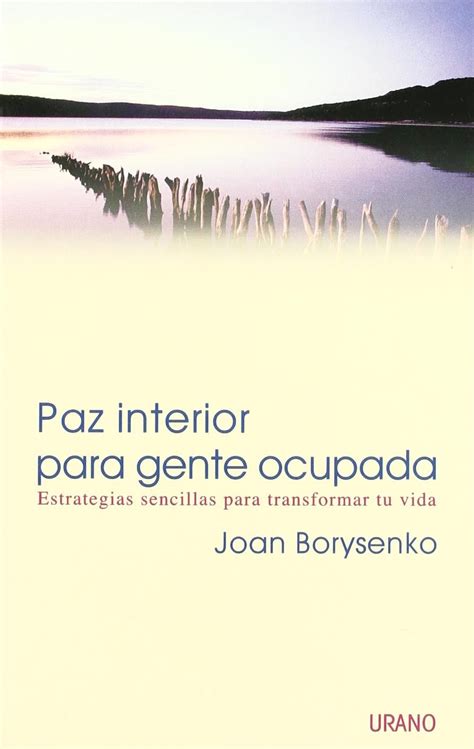 Paz interior para gente ocupada Spanish Edition PDF