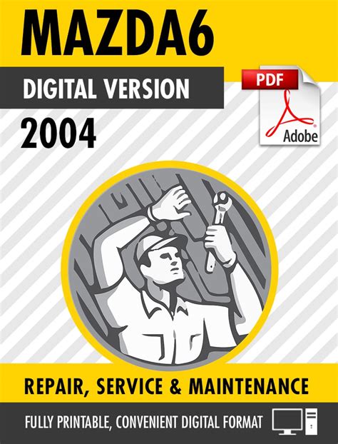Pdf Manual 2004 Mazda 6 Repair Manual Ebook Doc