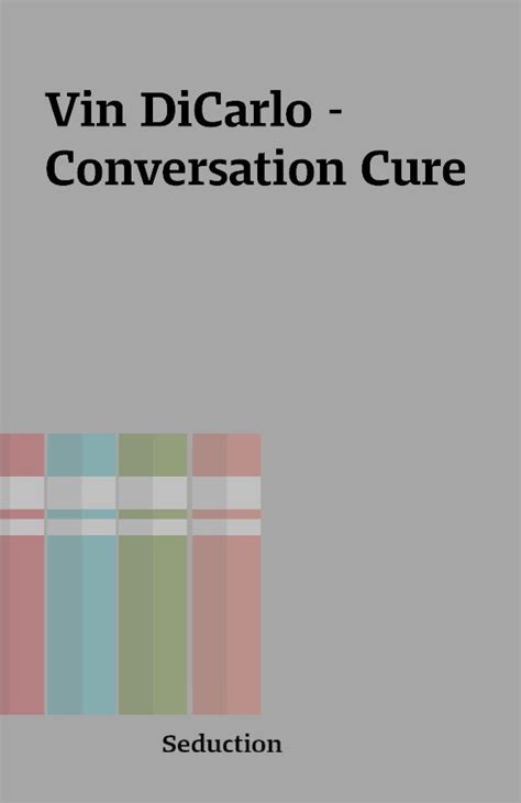 Pdf Vin Dicarlo Conversation Cure Pdf Ebook Reader
