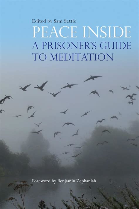 Peace Inside A Prisoner s Guide to Meditation Epub