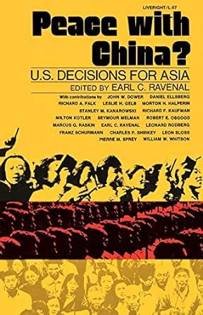 Peace with China US Decisions for Asia Reader