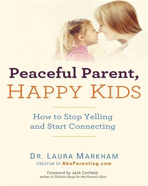 Peaceful Parent Happy Kids How to Stop Yelling and Start Connecting The Peaceful Parent Series Epub