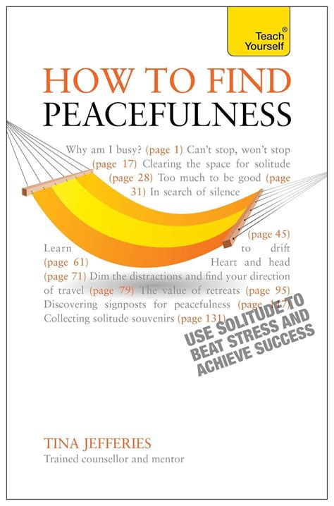 Peacefulness The Secret of How to Use Solitude to Counter Stress and Breed Success Reader