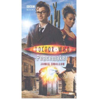 Peacemaker Doctor Who by Swallow James 2007 Hardcover PDF