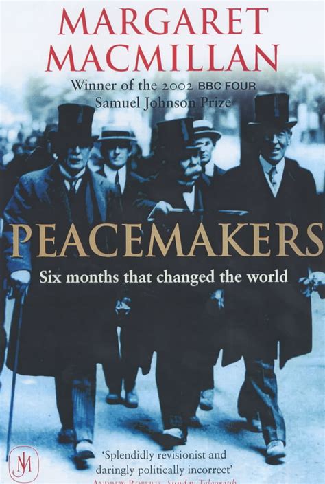 Peacemakers The Paris Peace Conference of 1919 and Its Attempt to End War Kindle Editon