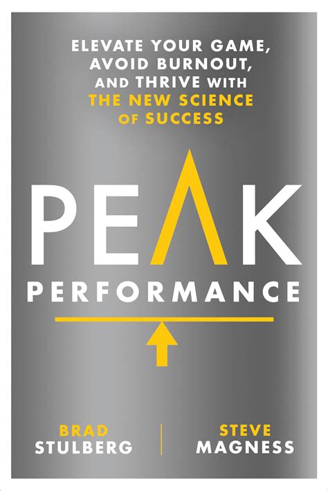 Peak Performance Elevate Your Game Avoid Burnout and Thrive with the New Science of Success Kindle Editon