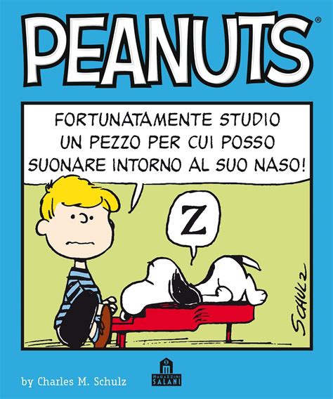 Peanuts Volume 2 Fortunatamente studio un pezzo per cui posso suonare intorno al suo naso Italian Edition PDF