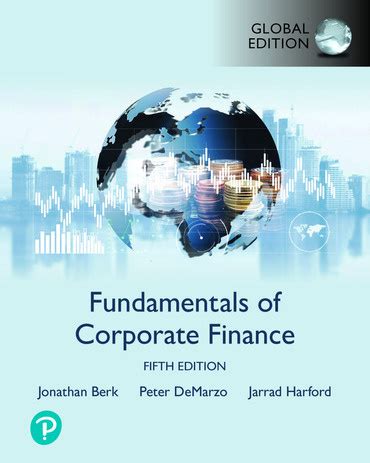 Pearson Fundamentals Of Corporate Finance 2nd Solutions Reader