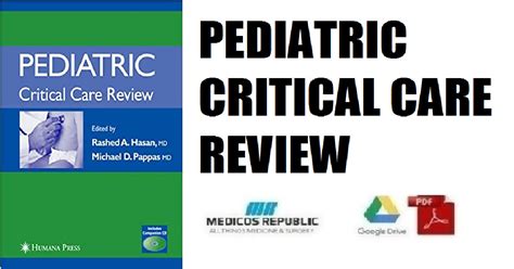 Pediatric Critical Care Review 1st Edition Kindle Editon