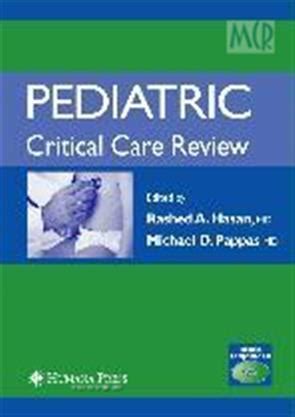 Pediatric Critical Care Review 1st Edition Kindle Editon