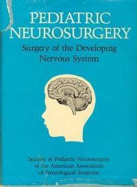 Pediatric Neurosurgery Surgery of the Developing Nervous System Epub