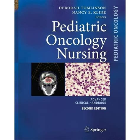 Pediatric Oncology Nursing Advanced Clinical Handbook Reader