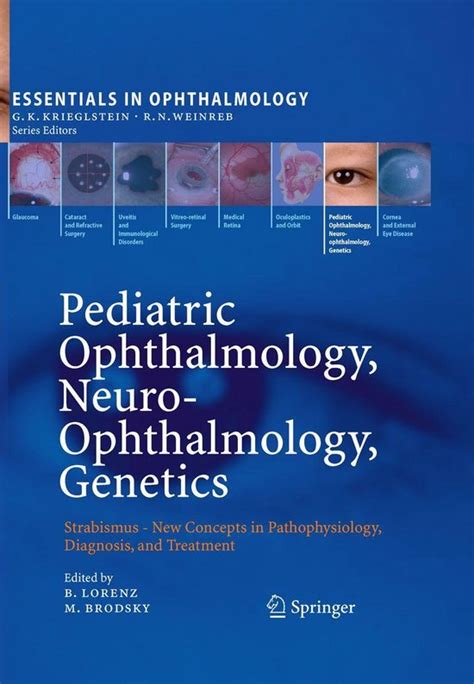 Pediatric Ophthalmology, Neuro-Ophthalmology, Genetics Reader