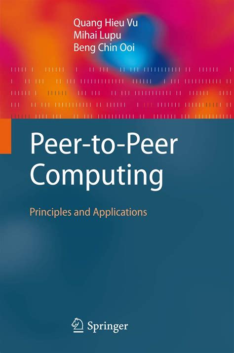 Peer-to-Peer Computing Principles and Applications Reader