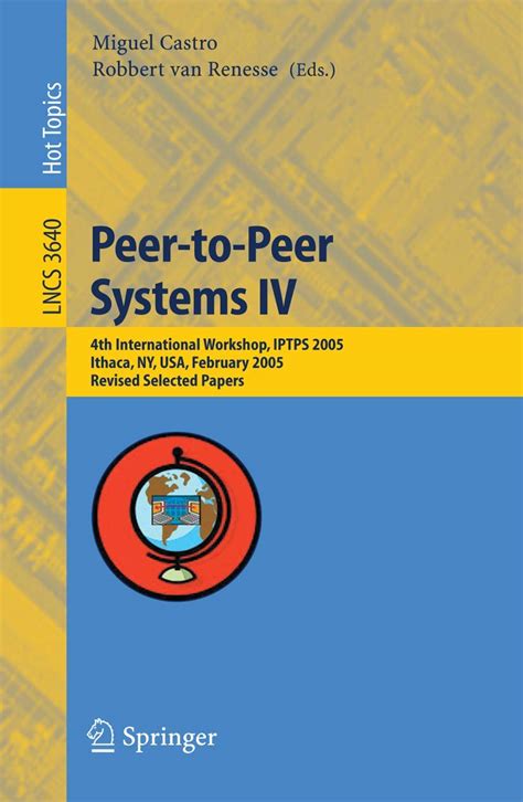 Peer-to-Peer Systems First International Workshop, IPTPS 2002, Cambridge, MA, USA, March 7-8, 2002, Doc