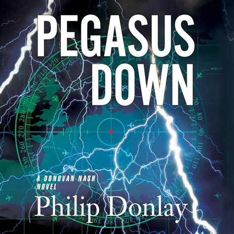 Pegasus Down A Donovan Nash Thriller Reader