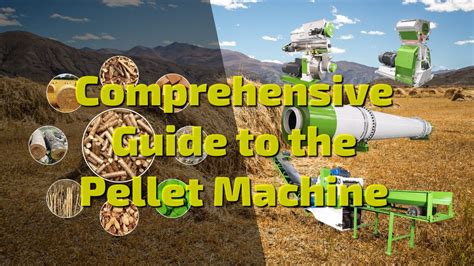 Pellet Machine for Sale: A Comprehensive Guide to Purchasing the Right Equipment for Your Business