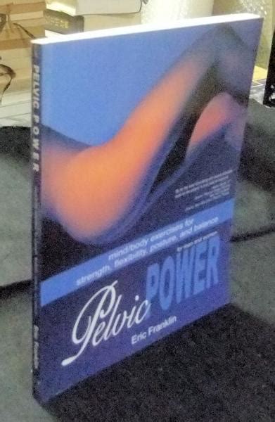 Pelvic.Power.for.Men.and.Women.Mind.Body.Exercises.for.Strength.Flexibility.Posture.and.Balance Ebook PDF