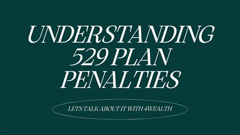 Penalties for 529 Plan Withdrawal: What You Need to Know