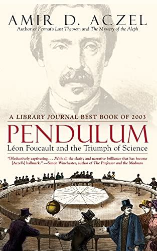 Pendulum Leon Foucault and the Triumph of Science Kindle Editon