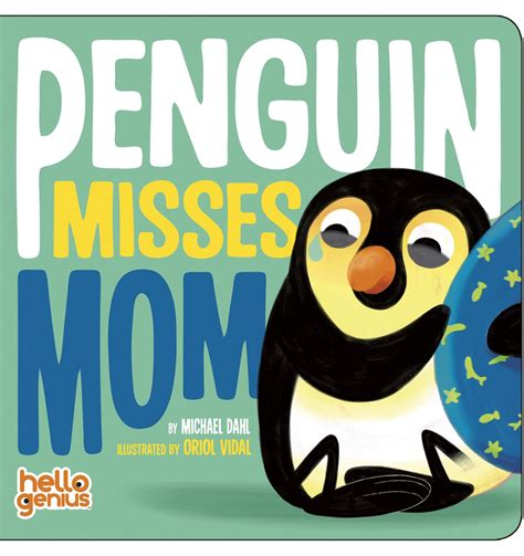 Penguin Misses Mom Hello Genius