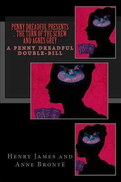 Penny Dreadful Presents The Turn of the Screw and Agnes Grey A Penny Dreadful Double-Bill Volume 3 Doc