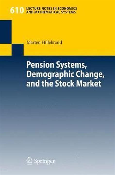 Pension Systems, Demographic Change, and the Stock Market 1st Edition Reader
