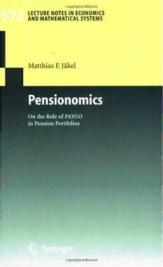 Pensionomics On the Role of PAYGO in Pension Portfolios 1st Edition Kindle Editon