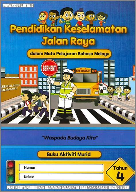 Pentingnya Keselamatan Jalan Raya