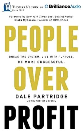 People Over Profit Break the System Live with Purpose Be More Successful Epub