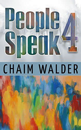 People Speak 4 People talk about themselves Volume 4 PDF