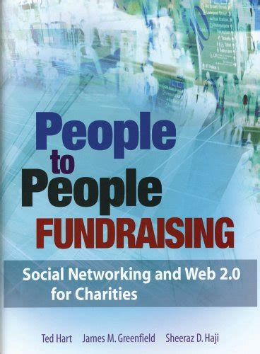 People to People Fundraising Social Networking and Web 20 for Charities Reader