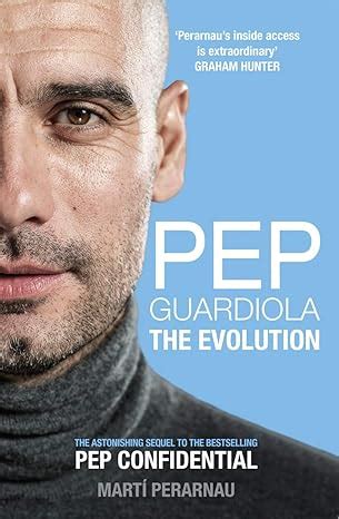 Pep Guardiola Evolution Marti Perarnau Doc