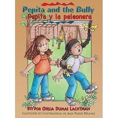 Pepita and the Bully Pepita y la peleonera Epub