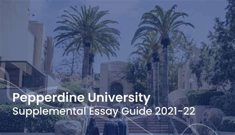 Pepperdine Supplemental Essays: A Comprehensive Guide