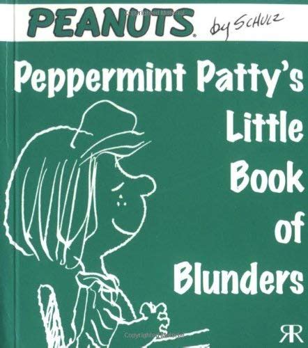 Peppermint Patty s Little Book of Blunders Peanuts Little Books Kindle Editon