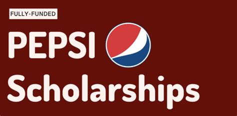 Pepsi Cola Scholarship: Empowering Students to Excel