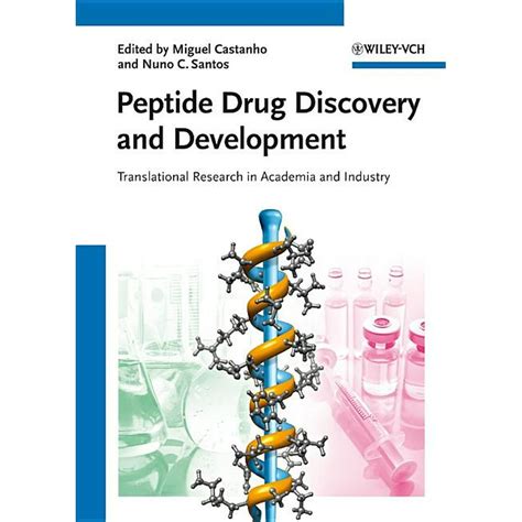 Peptide Drug Discovery and Development Translational Research in Academia and Industry Epub